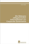 Image for Die Relevanz obligatorischer Informationen zur Corporate Governance
