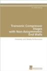 Image for Transonic Compressor Stages with Non-Axisymmetric End Walls