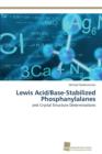 Image for Lewis Acid/Base-Stabilized Phosphanylalanes