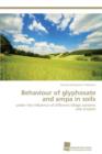 Image for Behaviour of glyphosate and ampa in soils