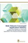Image for Web-Telecom Converged Application Delivery