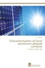 Image for Characterisation of local aluminum-alloyed contacts