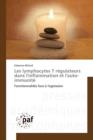 Image for Les Lymphocytes T Regulateurs Dans l&#39;Inflammation Et l&#39;Auto-Immunite