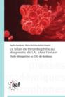 Image for Le Bilan de Thrombophilie Au Diagnostic de Lal Chez l&#39;Enfant