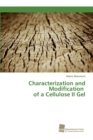 Image for Characterization and Modification of a Cellulose II Gel