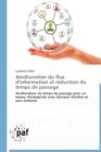 Image for Amelioration Du Flux d&#39;Information Et Reduction Du Temps de Passage