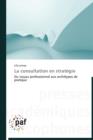 Image for La Consultation En Strategie