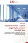 Image for D spatialisation : Enjeux Organisationnels Et Manag riaux