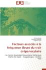 Image for Facteurs Associ s   La Fr quence  lev e Du Trait Dr panocytaire