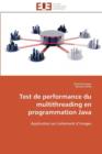 Image for Test de Performance Du Multithreading En Programmation Java