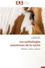 Image for Les Pathologies Ovariennes de la Vache