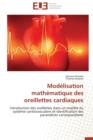 Image for Mod lisation Math matique Des Oreillettes Cardiaques