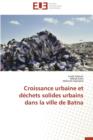 Image for Croissance Urbaine Et D chets Solides Urbains Dans La Ville de Batna
