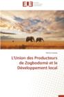 Image for L&#39;Union Des Producteurs de Zogbodom  Et Le D veloppement Local