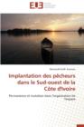 Image for Implantation Des P cheurs Dans Le Sud-Ouest de la C te d&#39;Ivoire