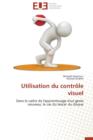 Image for Utilisation Du Contr le Visuel