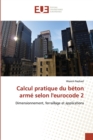Image for Calcul pratique du beton arme selon l&#39;eurocode 2
