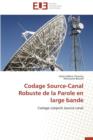 Image for Codage Source-Canal Robuste de la Parole En Large Bande