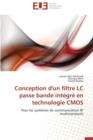 Image for Conception d&#39;Un Filtre LC Passe Bande Int gr  En Technologie CMOS