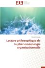 Image for Lecture Philosophique de la Ph nom nologie Organisationnelle