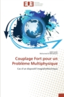 Image for Couplage fort pour un probleme multiphysique