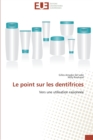Image for Le point sur les dentifrices