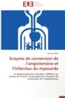 Image for Enzyme de Conversion de L Angiotensine Et L Infarctus Du Myocarde