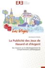 Image for La Publicit  Des Jeux de Hasard Et d&#39;Argent