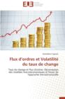 Image for Flux D Ordres Et Volatilit  Du Taux de Change