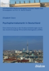 Image for Psychopharmakamarkt in Deutschland. Eine Untersuchung zu den Strukturver nderungen durch das Arzneiversorgungs-Wirtschaftlichkeitsgesetz (AVWG)