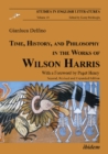 Image for Time, History, and Philosophy in the Works of Wilson Harris