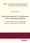 Image for Modeterminologie des 19. Jahrhunderts in den romanischen Sprachen. Eine Auswertung franz sischer, italienischer, spanischer und portugiesischer Zeitschriften