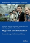 Image for Migration und Hochschule. Herausforderungen f r Politik und Bildung