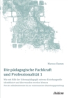 Image for Die padagogische Fachkraft und Professionalitat