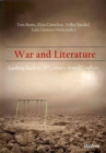 Image for War and Literature - Looking Back on 20th Century Armed Conflicts