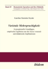 Image for Varietale Mehrsprachigkeit. Konzeptionelle Grundlagen, empirische Ergebnisse aus der Suisse romande und didaktische Implikationen