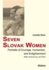 Image for Seven Slovak women  : portraits of courage, humanism &amp; enlightenment