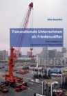 Image for Transnationale Unternehmen als Friedensstifter