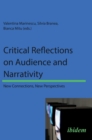 Image for Critical Reflections on Audience and Narrativity - New Connections, New Perspectives