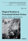 Image for Magical Realism in Postcolonial British Fiction