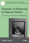 Image for Dynamics of Distancing in Nigerian Drama