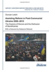 Image for Assisting Reform in Post-Communist Ukraine 2000-2012