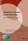 Image for Contributions to Alternative Concepts of Knowledge