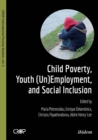 Image for Child Poverty, Youth (Un)Employment &amp; Social Inclusion