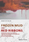 Image for Frozen Mud and Red Ribbons