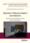 Image for Migration, Mehrsprachigkeit und Inklusion. Strategien f r den schulischen Unterricht und die Hochschullehre