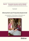 Image for Elternarbeit und Franz sischunterricht. Eine quantitative Untersuchung zu Elternarbeit und Fremdsprachenunterricht an Gymnasien
