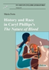 Image for History and Race in Caryl Phillips&#39;s The Nature of Blood