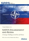 Image for NATO&#39;s Enlargement and Russia – A Strategic Challenge in the Past and Future
