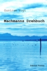 Image for Machmanns Drehbuch: Eine Romaneske